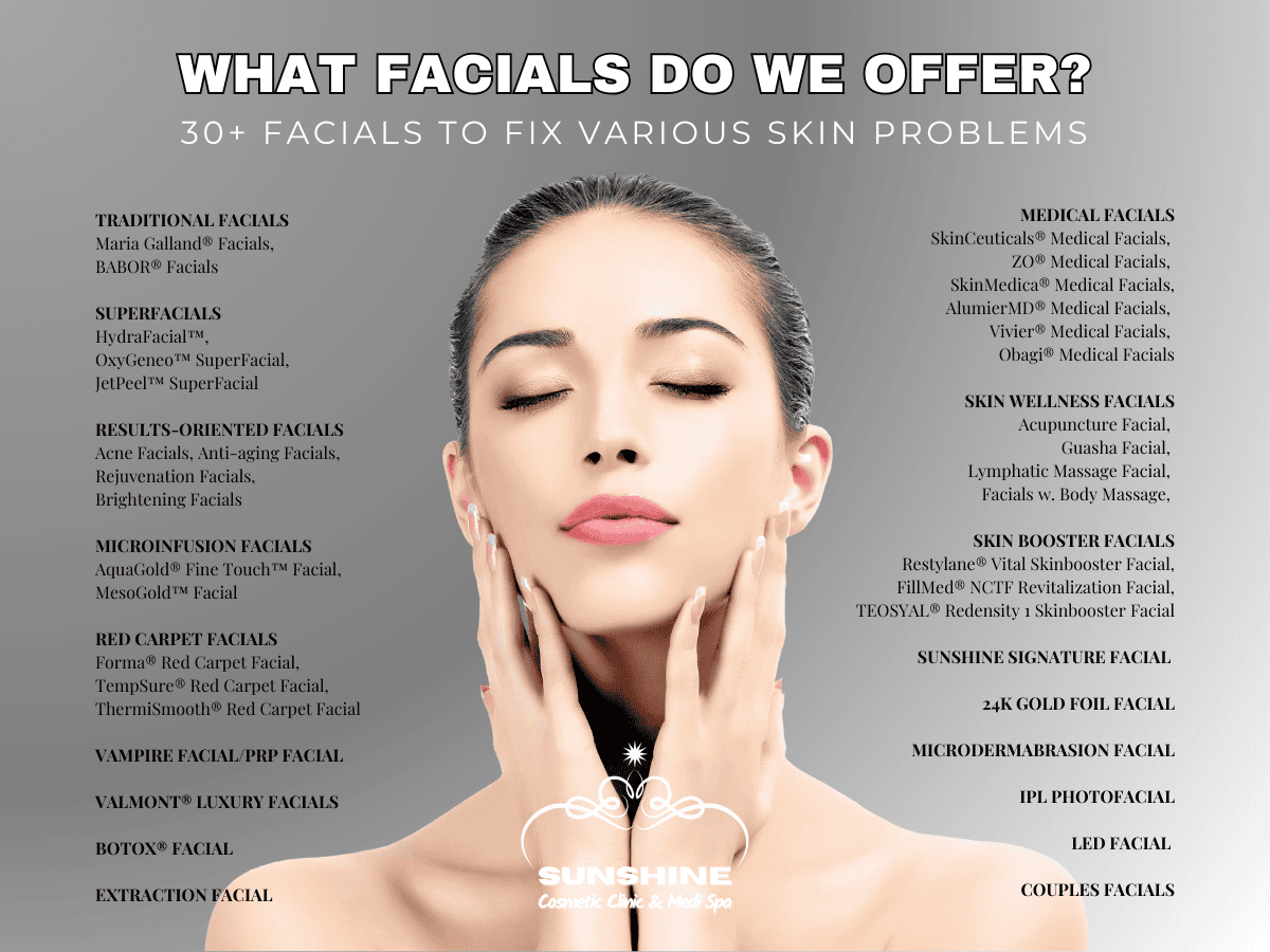 Our Facials Waterloo Kitchener services include over 30 different types of facials. Sunshine Cosmetic Clinic & Medi Spa is simply THE LARGEST and THE BEST facial provider in Kitchener Waterloo area.